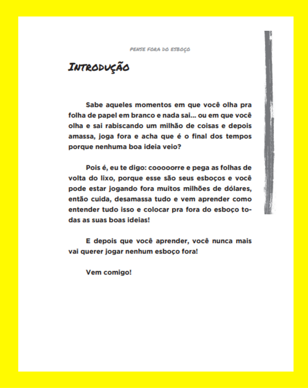 Miniatura: PENSE FORA DO ESBOÇO