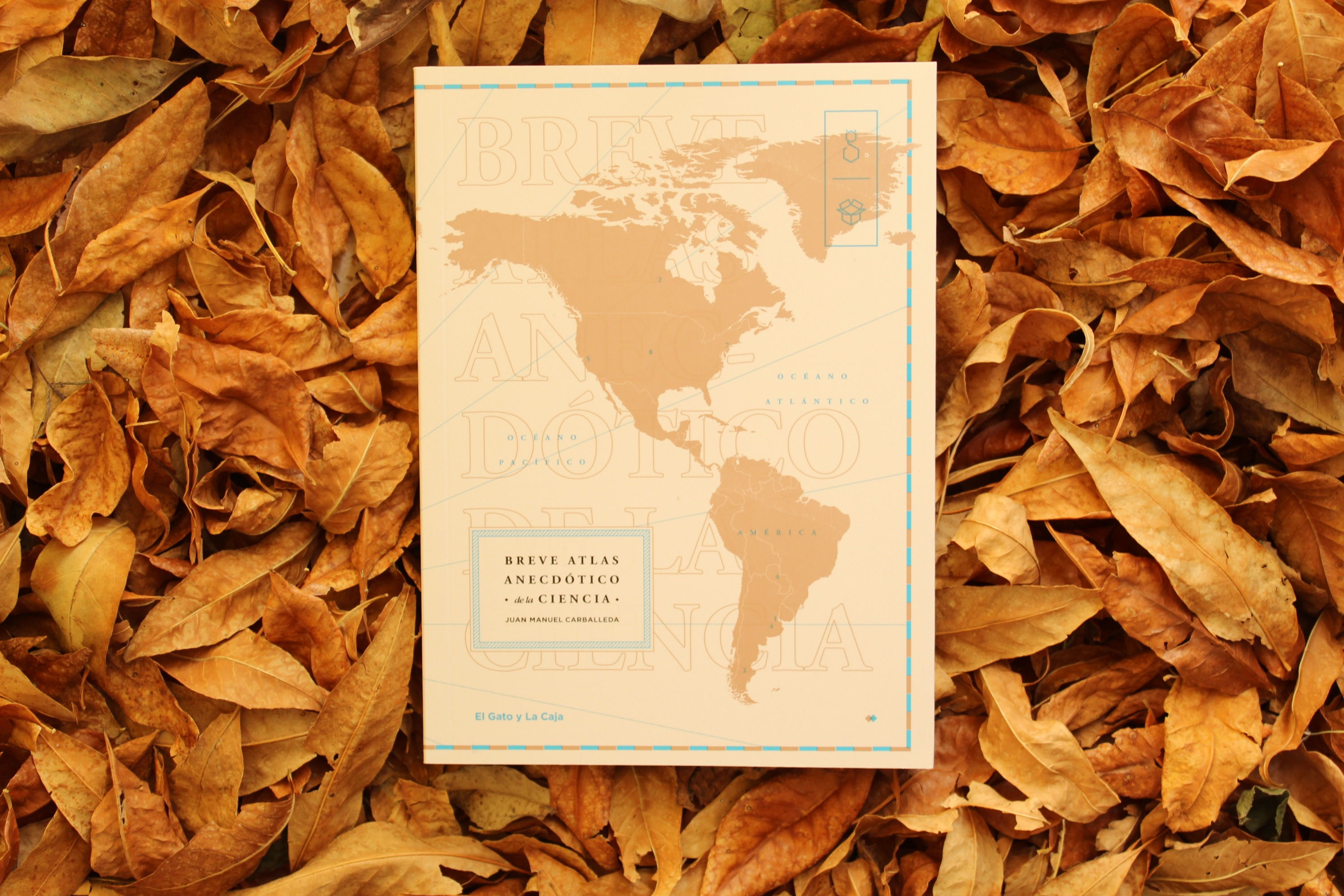 Breve atlas anecdotario de la ciencia - Juan Manuel Carballeda