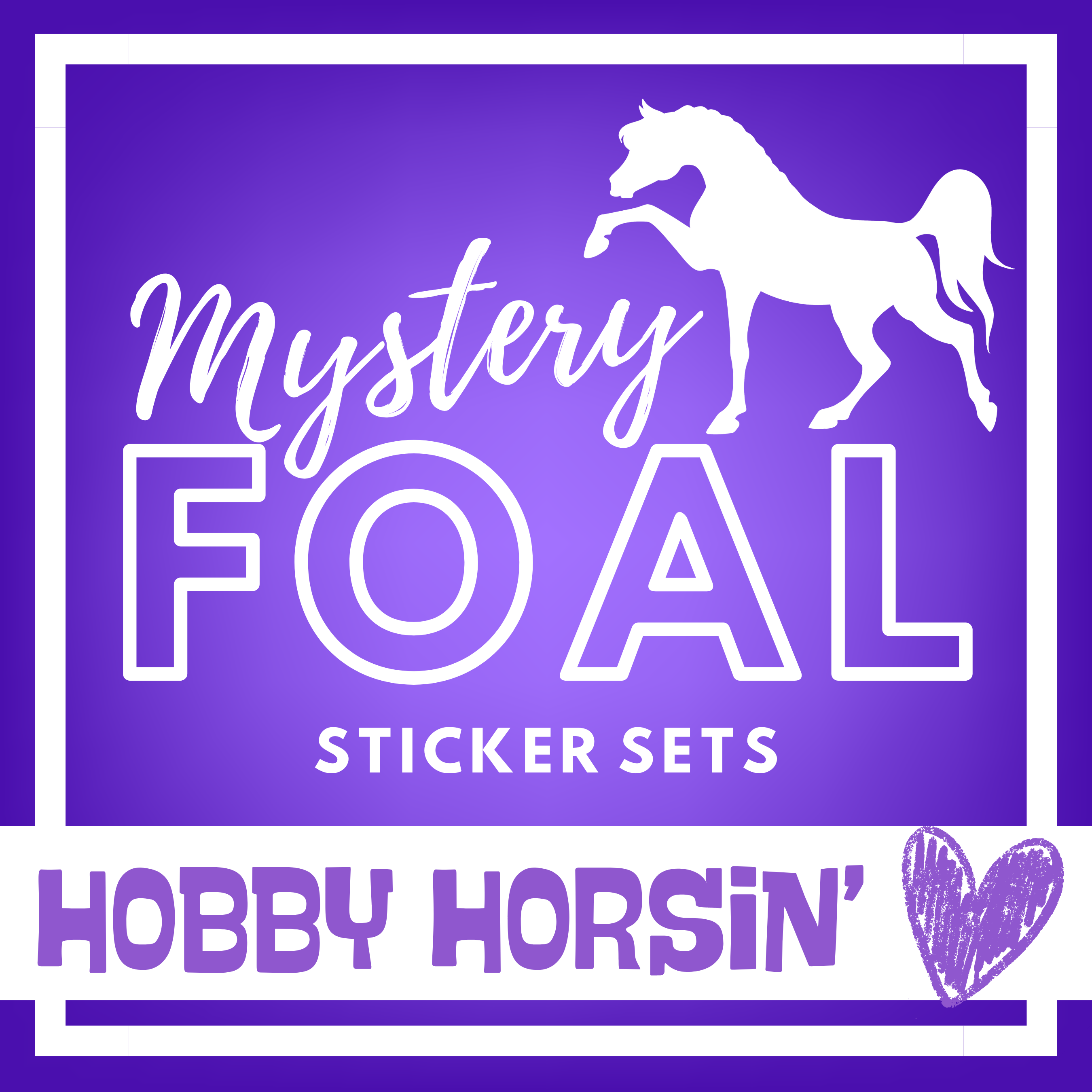 Hobby Horsin' | Mystery Foal Sticker Set