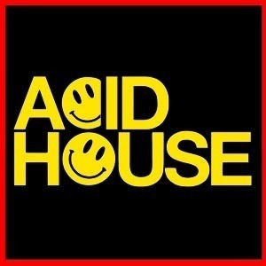 Acid House