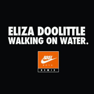 Eliza Doolittle / Bixel Boys