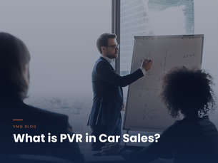 What Is PVR (Per Vehicle Retail) in Car Sales? The Number Every GM Should Know Cold