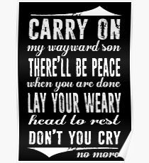 It's the Season of Giving - Part V Carry on my Wayward Son, Carry on...