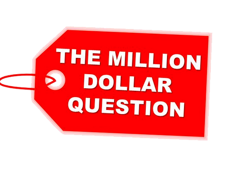 The Million dollar question goes to...