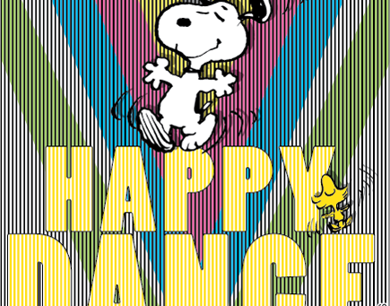 Are you doing your "Happy Dance"?