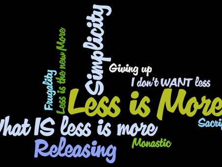 When Less is Still More - Part II - Tips to stay on track...
