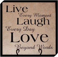 Live, Laugh, Love...