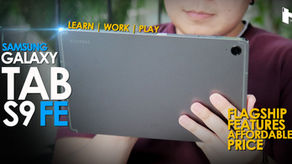 รีวิว Galaxy Tab S9 FE | ราคาจับต้องได้ แต่ฟีเจอร์แน่นเหมือน Flagship พร้อมเทียบ Galaxy Tab S7 FE