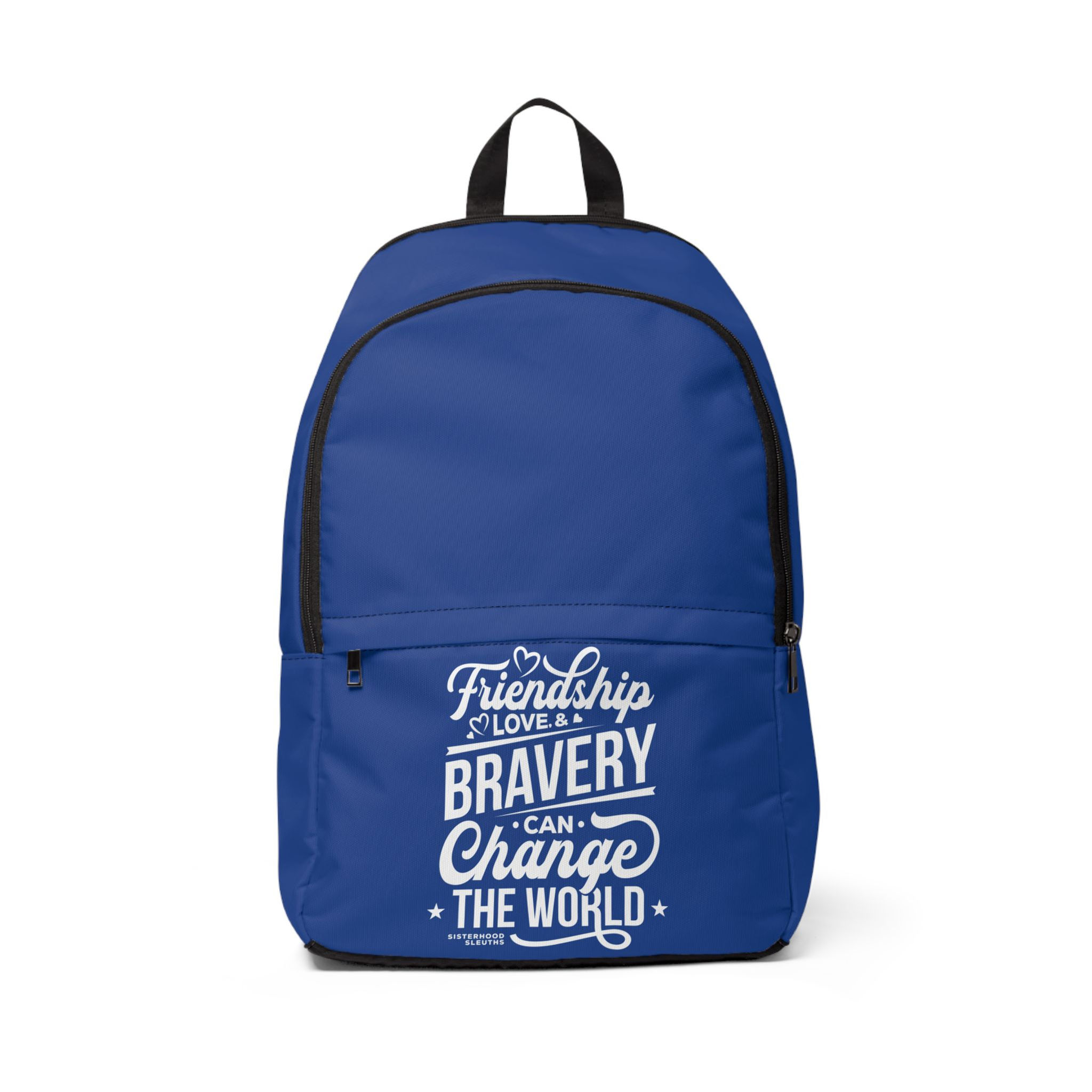 Friendship Love & Bravery Can Change The World - Backpack
