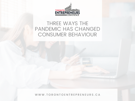 Three Ways the Pandemic Has Changed Consumer Behaviour