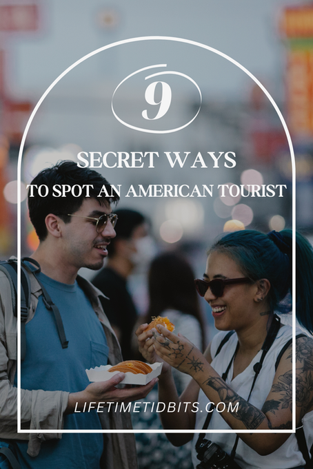 How to Spot an American Tourist Abroad
