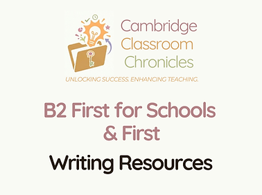 B2 First for Schools writing resources focusing on process writing, exam genre mastery, and classroom engagement.
