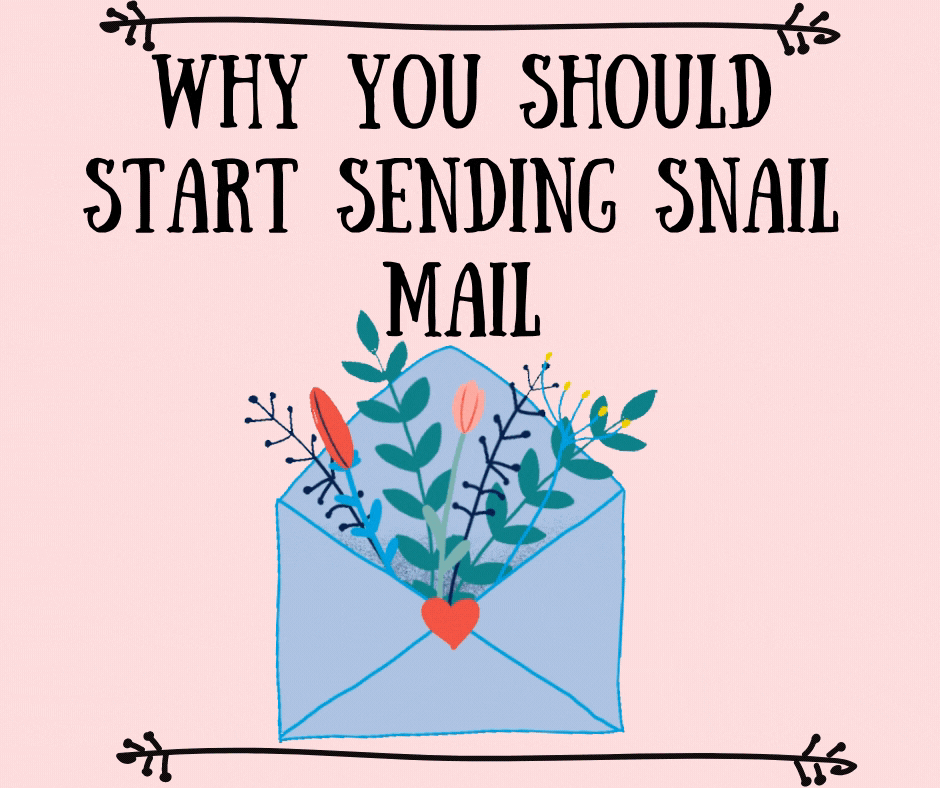 WhyYouShouldStartSendingSnailMail.gif