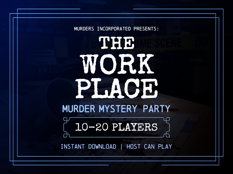 title graphic the workplace murder mystery party 10-20 players