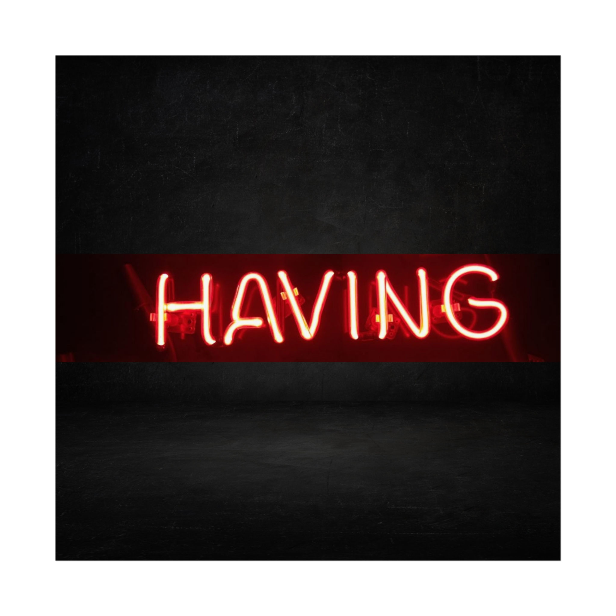 Having | RED