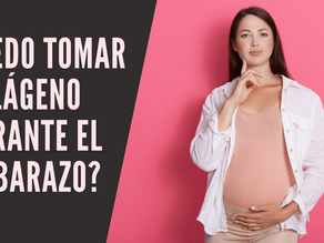 PUEDO TOMAR COLÁGENO DURANTE EL EMBARAZO?