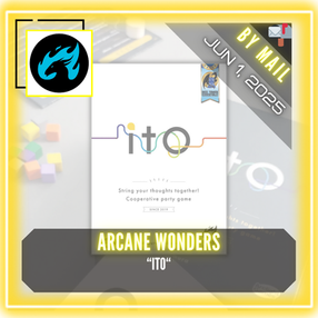 Arcane Wonders - "ito"