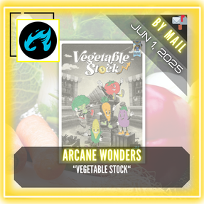 Arcane Wonders - "Vegetable Stock"
