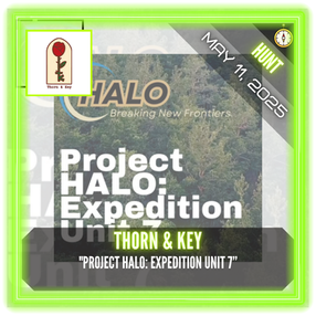 Thorn & Key - "Project HALO: Expedition Unit 7"
