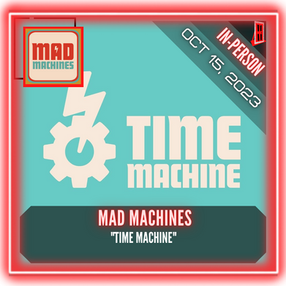 Mad Machines - "Time Machine"