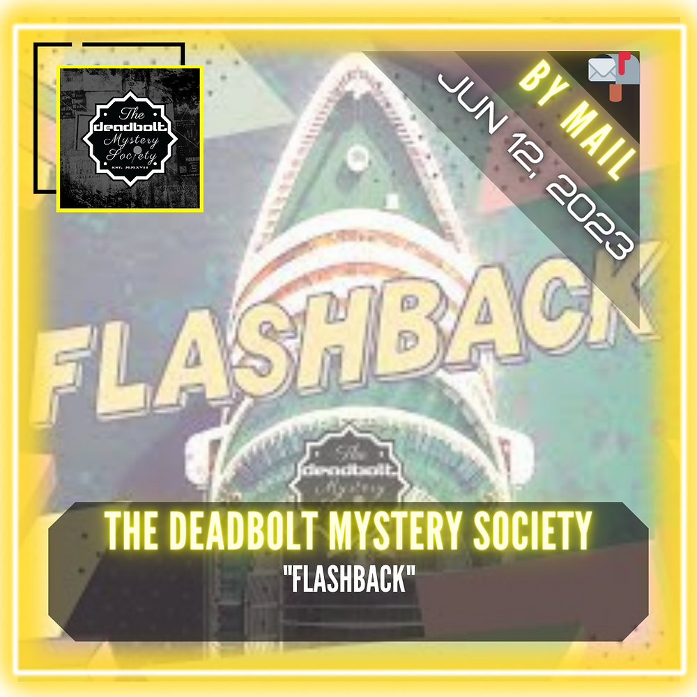 The Deadbolt Mystery Society "Flashback"