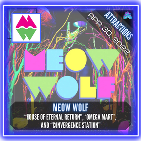Meow Wolf - All (3) locations - "House of Eternal Return", "Omega Mart", and "Convergence Station"!!
