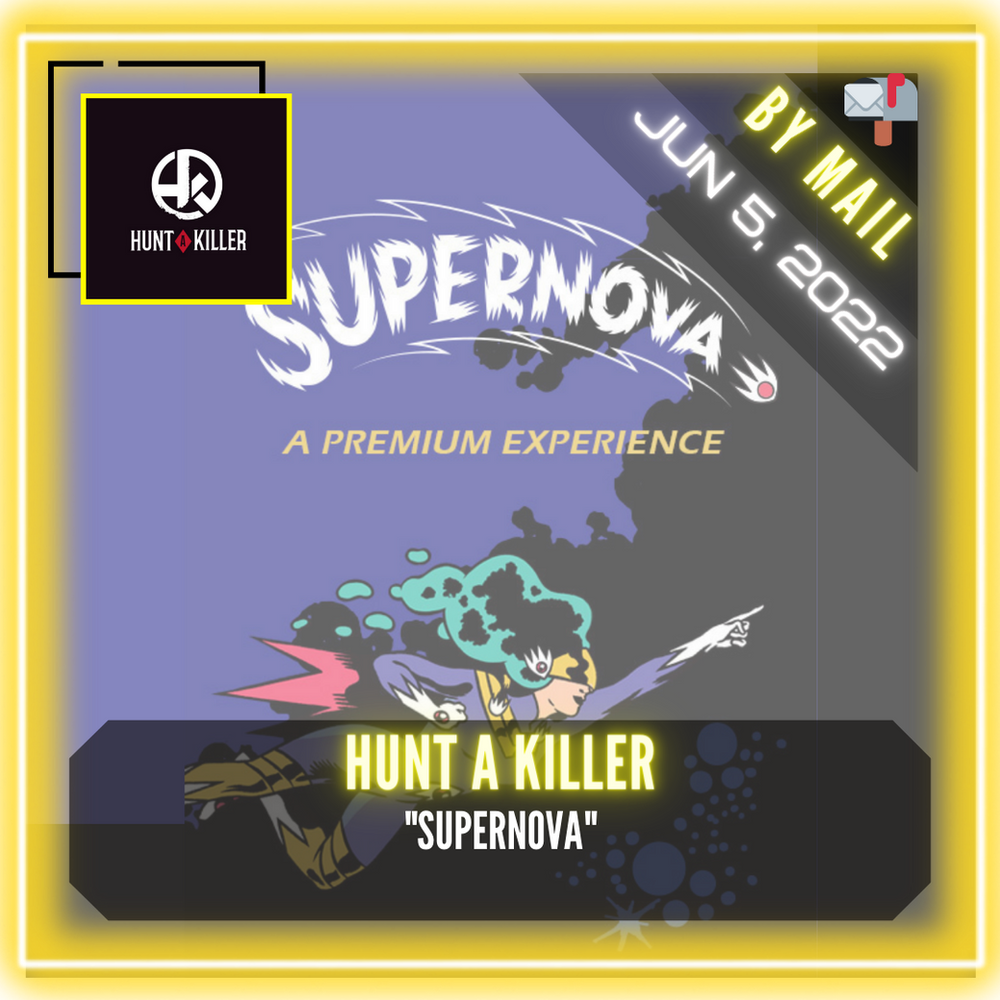 Hunt A Killer - "Supernova"