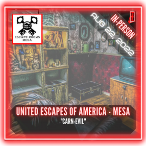 United Escapes of America - Mesa - "CARN-EVIL"