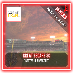 Great Escape SC - Escape Room - "Batter Up Breakout"