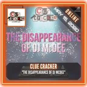 Clue Cracker - "The Disappearance of DJ McDee"