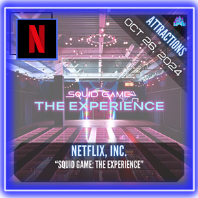 Netflix, Inc. - "Squid Games: The Experience"