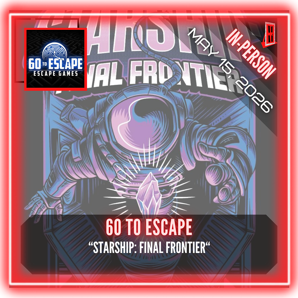 60 to Escape (Gurnee) - "Starship: Final Frontier"