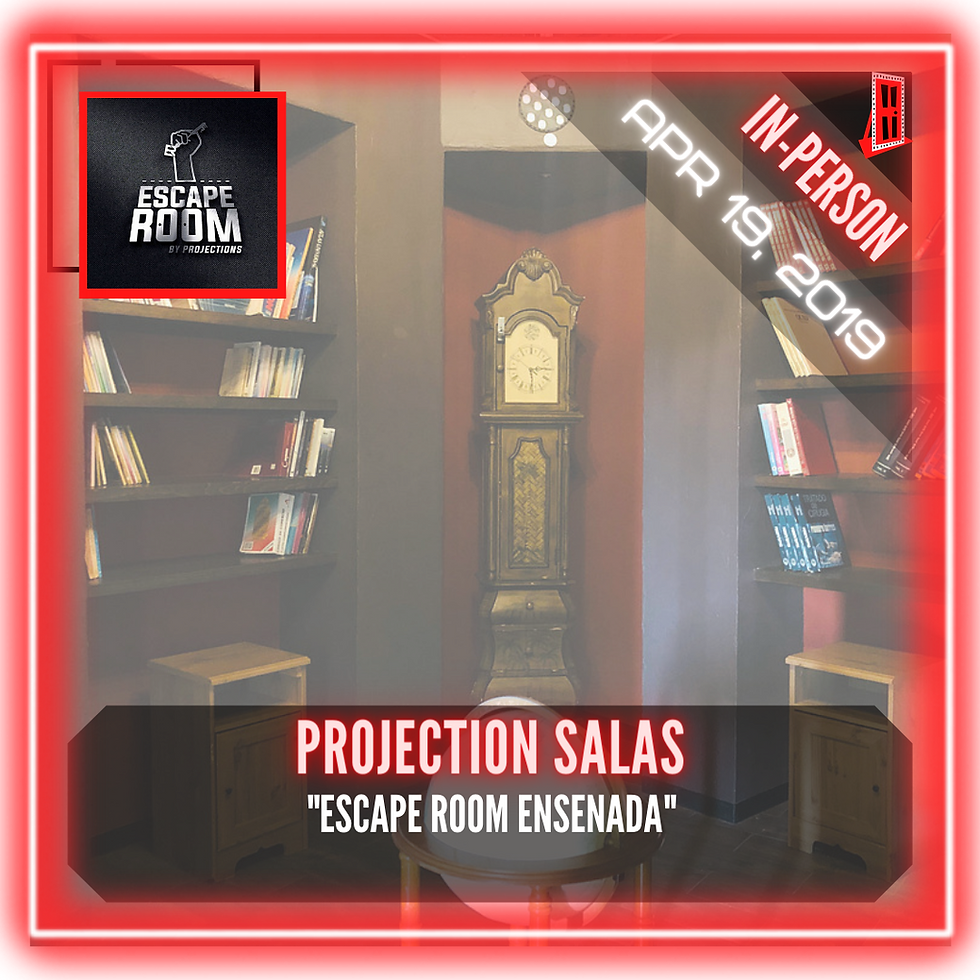 Projection Salas - "Escape Room Ensenada"