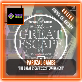 Paruzal Games - "The 2021 Great Escape Tournament"
