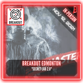 Breakout Edmonton - "Secret Lab 2.0"