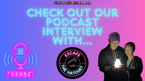 Check out our PODCAST INTERVIEW with "Escape the Hatchet"!!