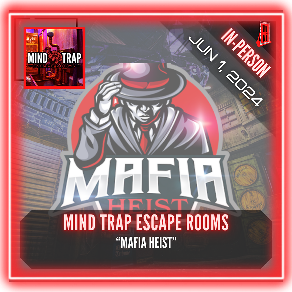 Mind Trap Escape Rooms - "Mafia Heist"