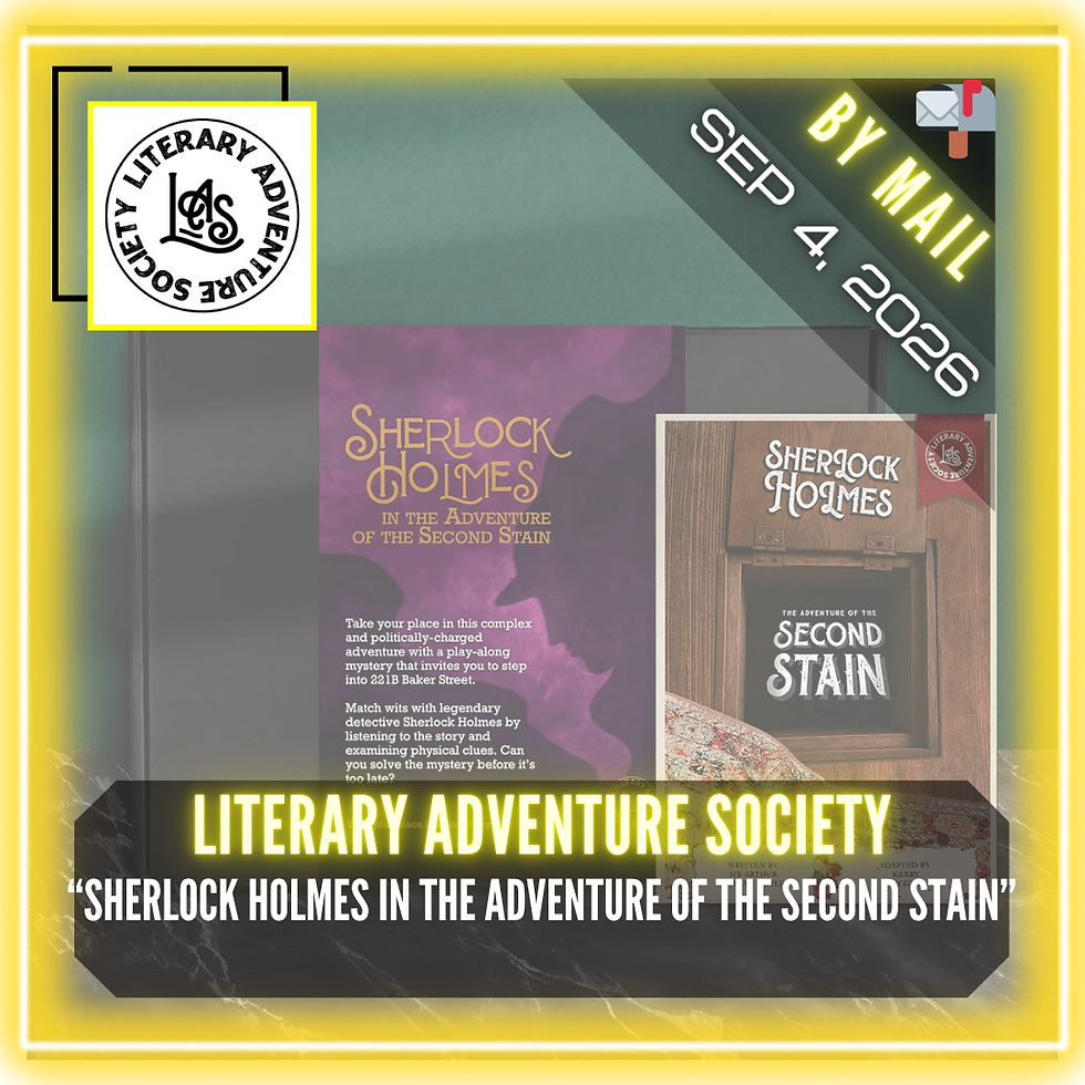 Literary Adventure Society - "Sherlock Holmes in the Adventure of the Second Stain"