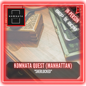 Komnata Quest (Manhattan) - "Sherlocked"