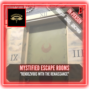 Mystified Escape Rooms - "Rendezvous With The Renaissance"