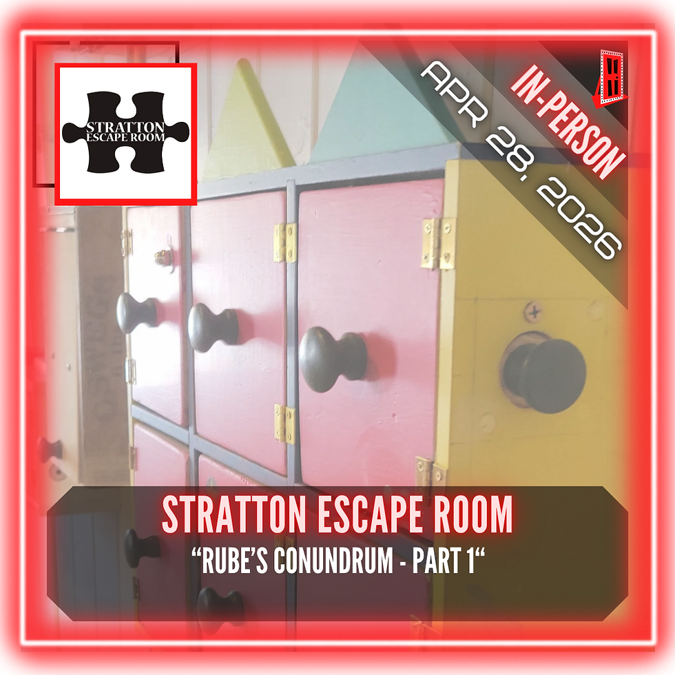 Stratton Escape Room - "Rube's Conundrum - Part 1"