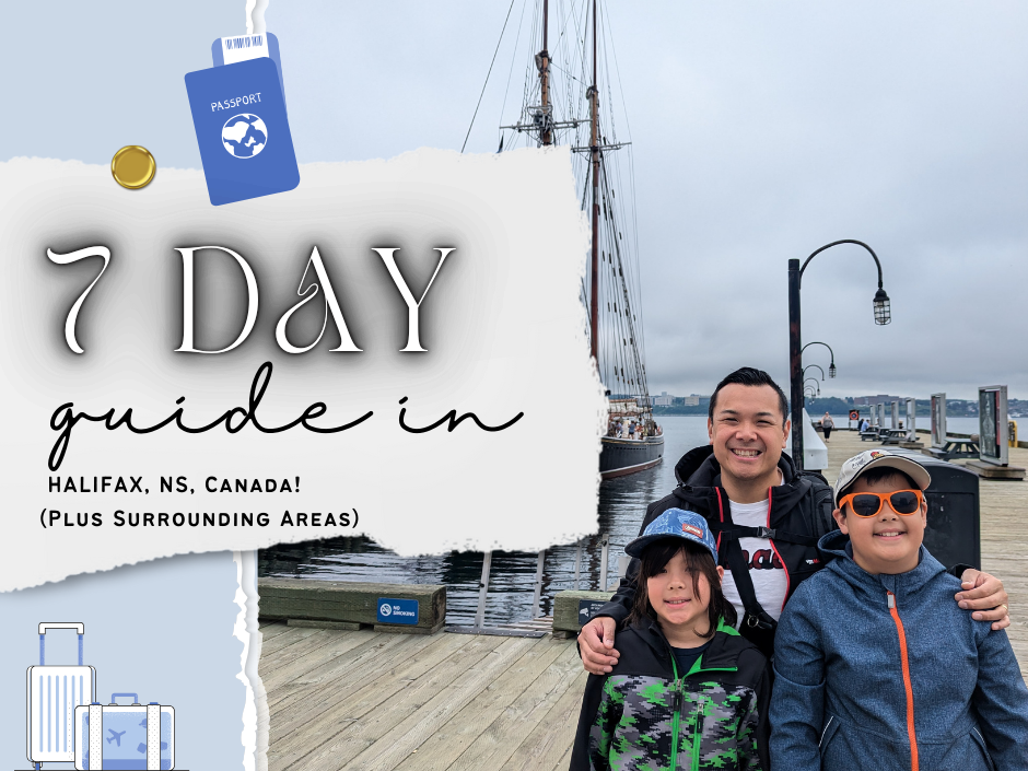 7 Day Guide in HALIFAX, Nova Scotia and surrounding areas!!