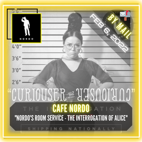 Cafe Nordo - "Nordo's Room Service - The Interrogation of Alice"
