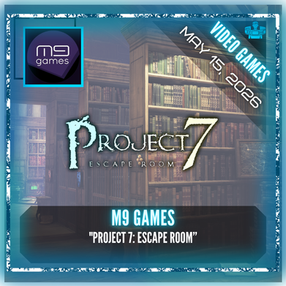 M9 GAMES - "Project 7: Escape Room"