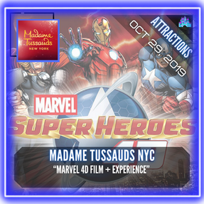 Madame Tussauds NYC - "Marvel 4D Film + Experience"