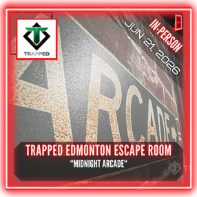 TRAPPED Edmonton Escape Room - "Midnight Arcade"