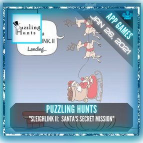 Puzzling Hunts - "SLEIGHLINK II - Santa's Secret Mission"