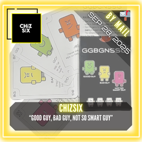 ChizSix - "Good Guy, Bad Guy, Not So Smart Guy (GGBGNSSG)"