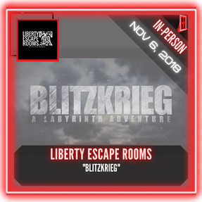 Liberty Escape Rooms - "Blitzkrieg"