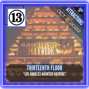 Thirteenth Floor - "Los Angeles Haunted Hayride"